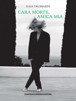 cover image of Cara Morte, amica mia